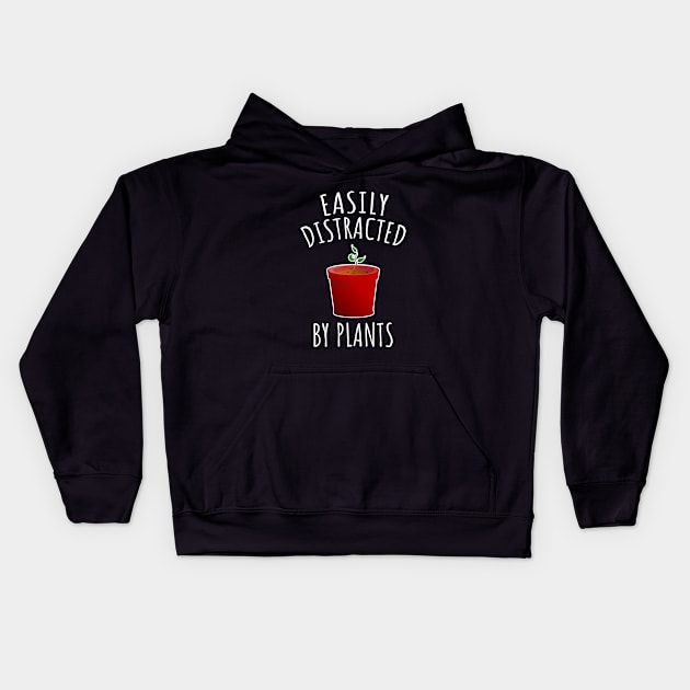 Easily Distracted By Plants Kids Hoodie by LunaMay